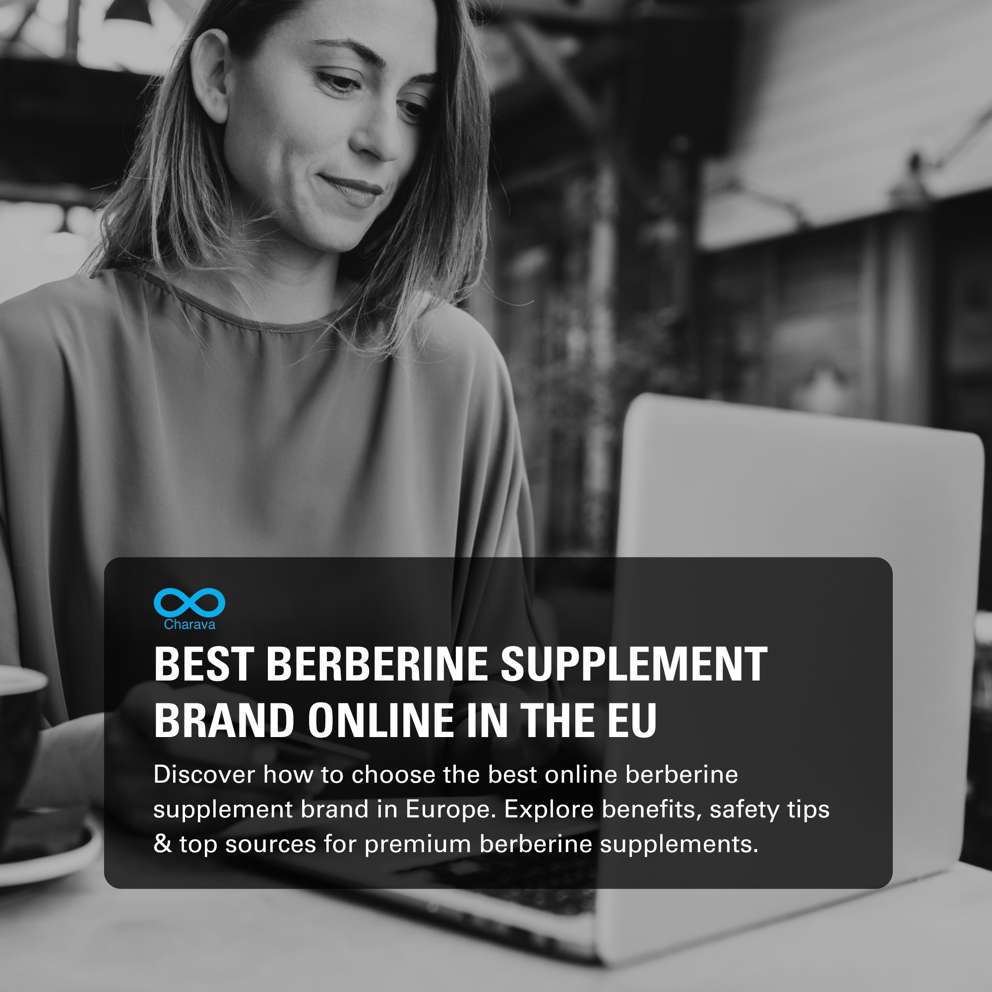 Top Berberine Supplement Online Brand for European Buyers | Charava Europe