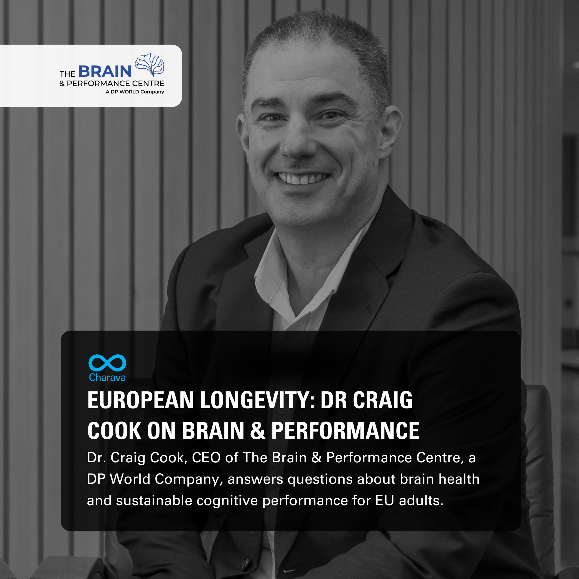 European Longevity: Dr Craig R Cook on Brain & Performance