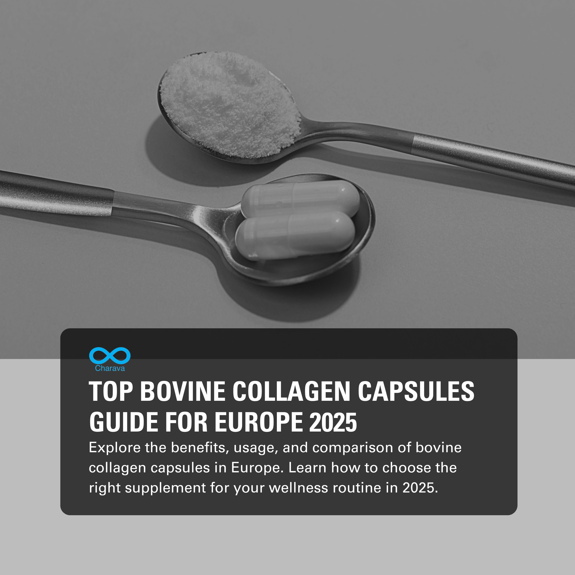 Your Complete Guide to Bovine Collagen Capsules in Europe 2025 | Charava Europe